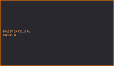 Uma fogueira acesa convida ao descanso.